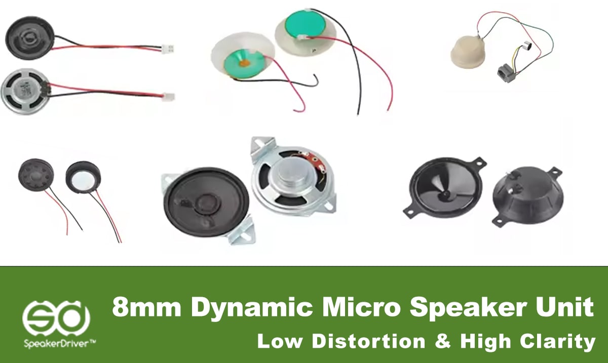 8mm Dynamic Micro Speaker Unit – Low Distortion & High Clarity