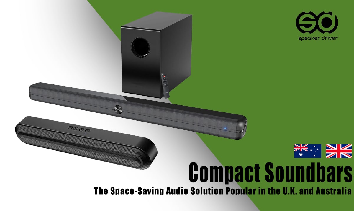 Compact Soundbars: The Space-Saving Audio Solution Popular in the U.K. and Australia