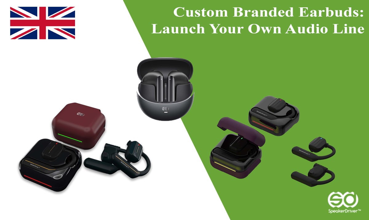 Custom Branded Earbuds for UK Businesses: How to Launch Your Own Audio Line