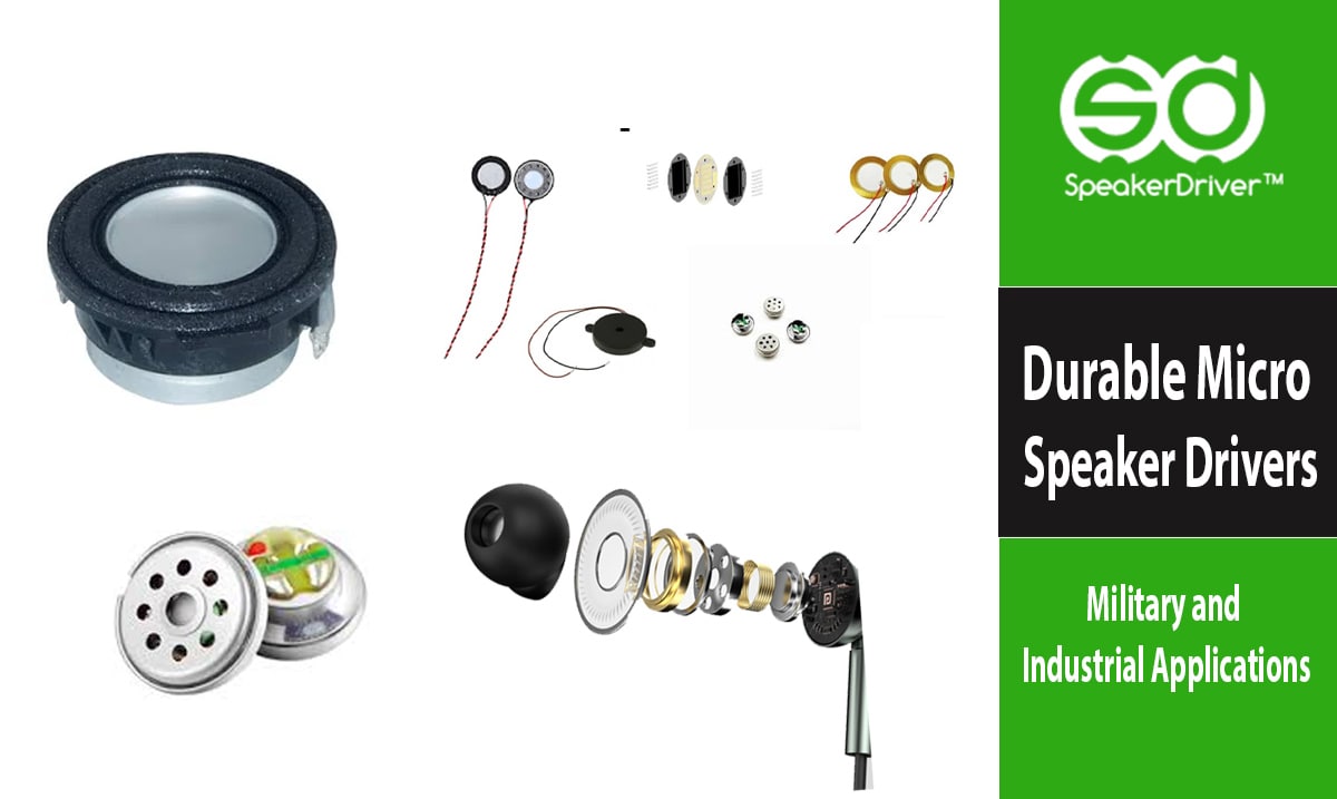 Durable Micro Speaker Drivers for Military and Industrial Applications