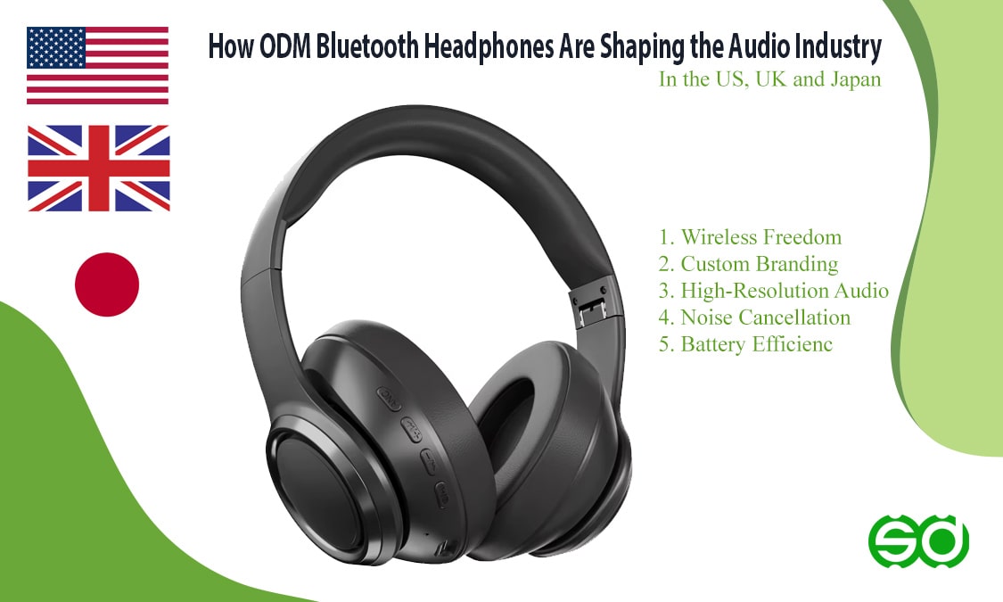 How ODM Bluetooth Headphones Are Shaping the Audio Industry in the US, UK, and Japan