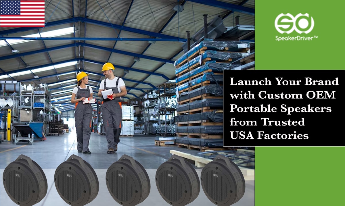 Launch Your Brand with Custom OEM Portable Speakers from Trusted USA Factories