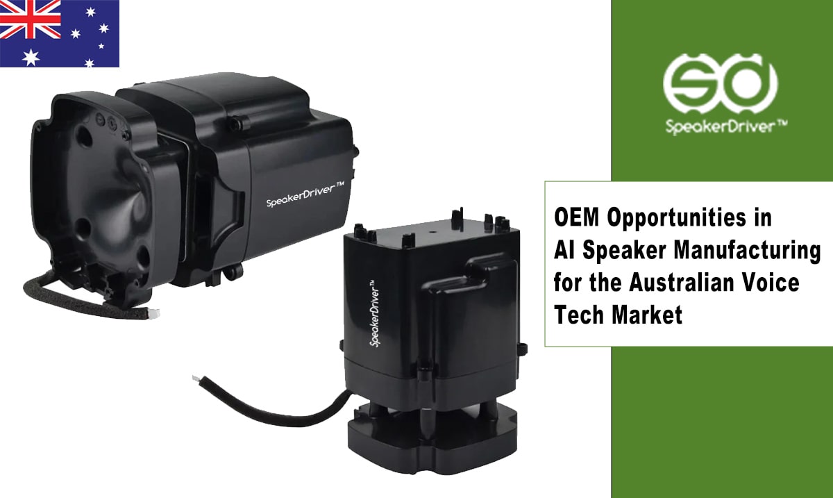 OEM Opportunities in AI Speaker Manufacturing for the Australian Voice Tech Market