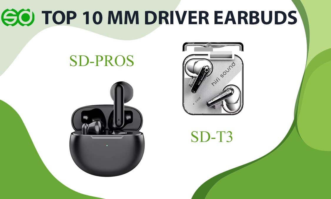Top 10 mm Driver Earbuds